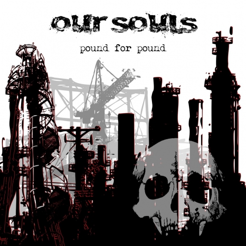 Our Souls - Pound for Pound (2021)