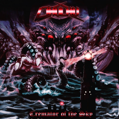 Cthulhu - Cremator of the Sky (2021)
