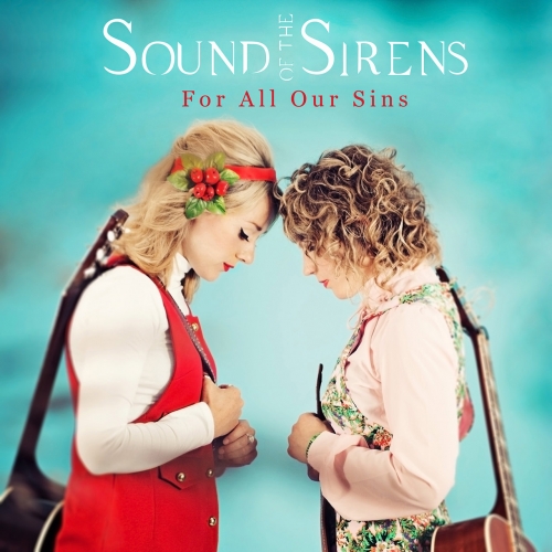 Sound the Sirens - Sound the Sirens (2021)