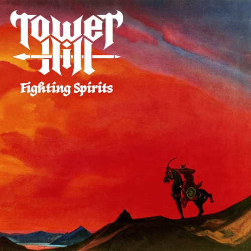 Tower Hill -Fighting Spirits Demo (2021)
