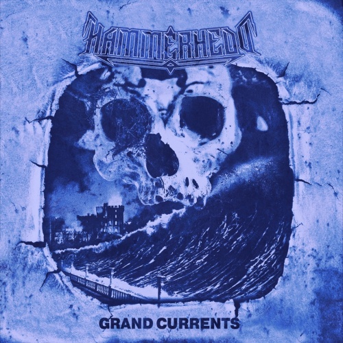 Hammerhedd - Grand Currents (2021)