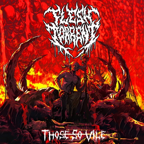 Flesh Torrent - Those So Vile (2021)