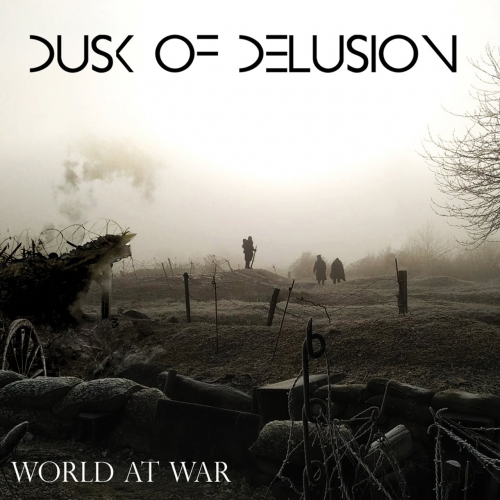 Dusk of Delusion - World at War (EP) (2021)