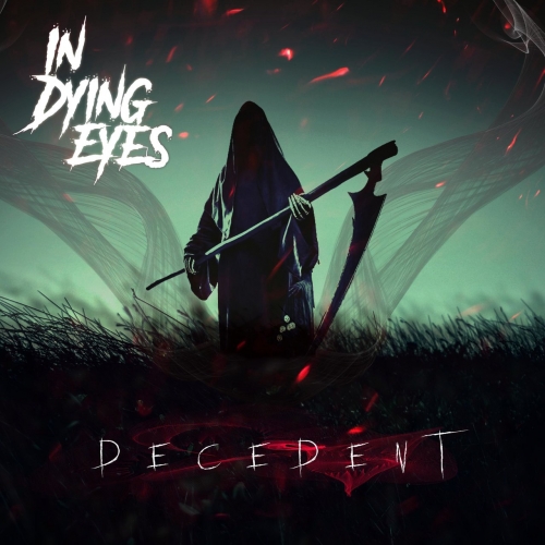 In Dying Eyes - Decedent (EP) (2021)