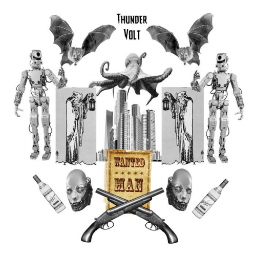 Thunder Volt - Wanted Man (2020/2021)