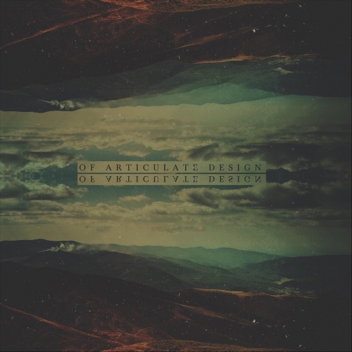 Of Articulate Design - Of Articulate Design (2021)