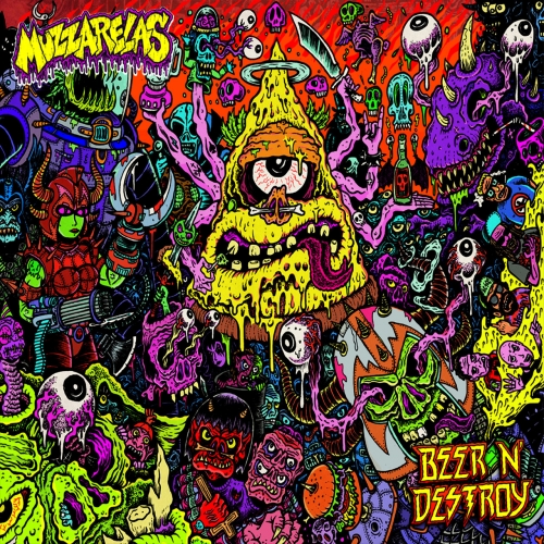 Muzzarelas - Beer and Destroy (2021)
