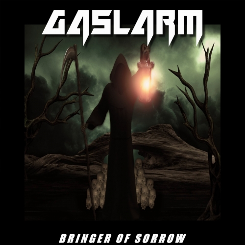 Gaslarm - Bringer of Sorrow (2021)