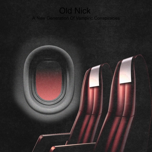 Old Nick - A New Generation of Vampiric Conspiracies (2021)