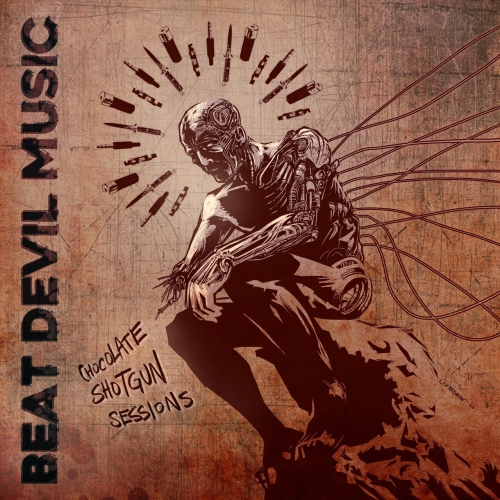 Beat Devil Music - Chocolate Shotgun Sessions (2021)