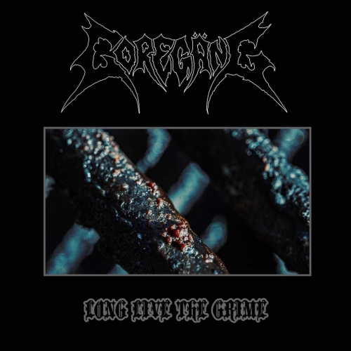 Goregang - Long Live the Grime (EP) (2021)