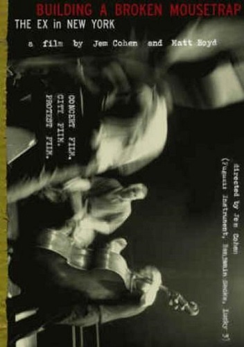 The Ex - Building a Broken Mousetrap (2006)