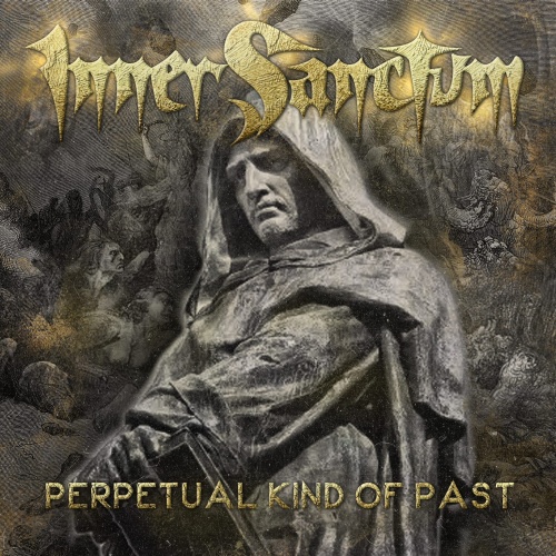 Inner Sanctum - Perpetual Kind of Past (2021)