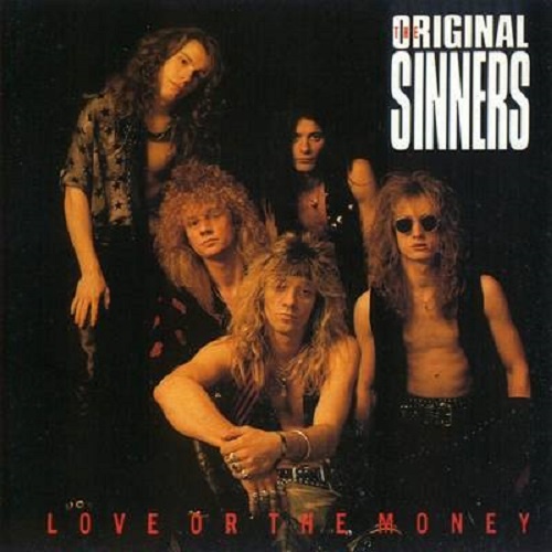 The Original Sinners - Love or the Money (1992)