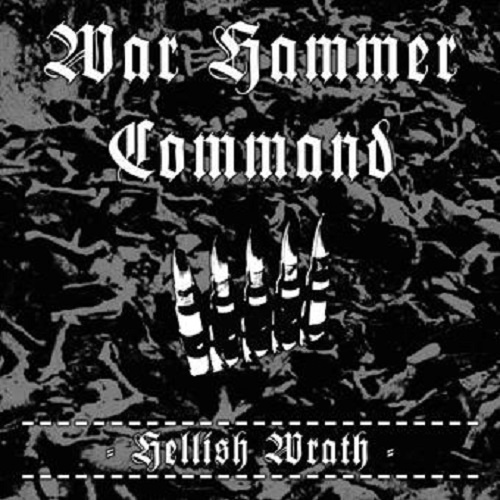 War Hammer Command - Hellish Wrath (2008)