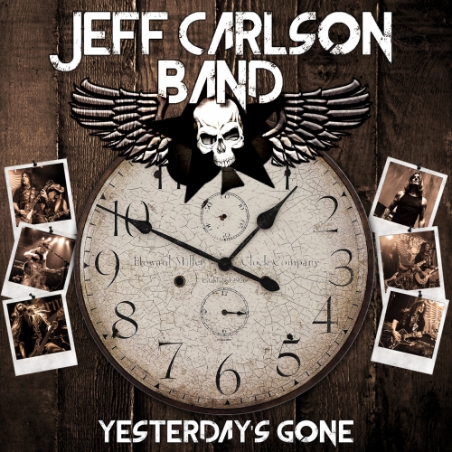 Jeff Carlson Band - Yesterday's Gone (2021)