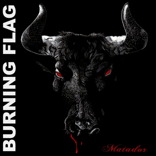Burning Flag - Matador (2021)