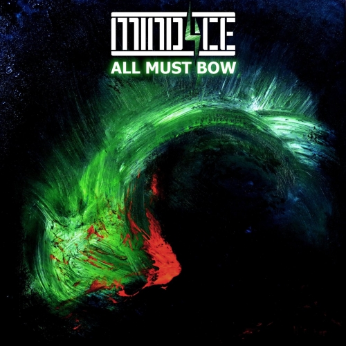 MIND4CE - ALL MUST BOW (2021)