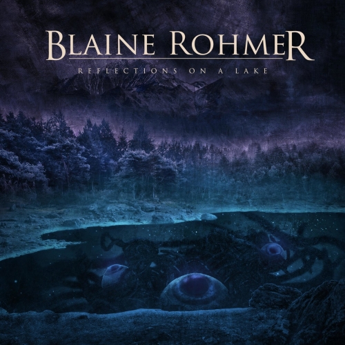 Blaine Rohmer - Reflections on a Lake (EP) (2021)