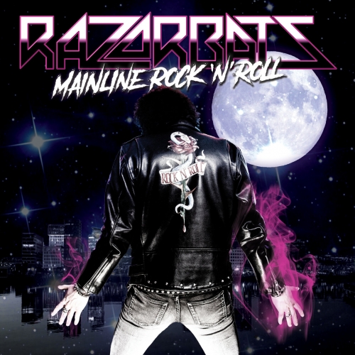 Razorbats - Mainline Rock 'n' Roll (2021)