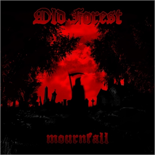 Old Forest - Mournfall (2021)