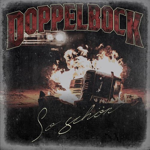 Doppelbock - So schön (2021)