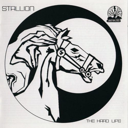 Stallion - The Hard Life 1974-1979 (2007)