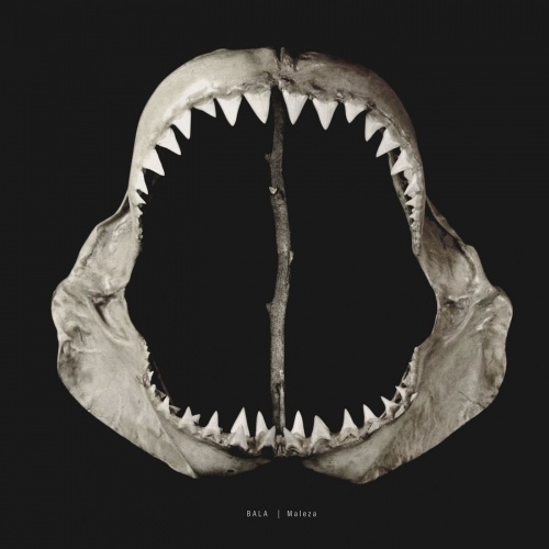 Bala - Maleza (2021)