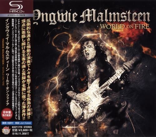 Yngwie Malmsteen - Wоrld Оn Firе [Jараnеsе Еditiоn] (2016)