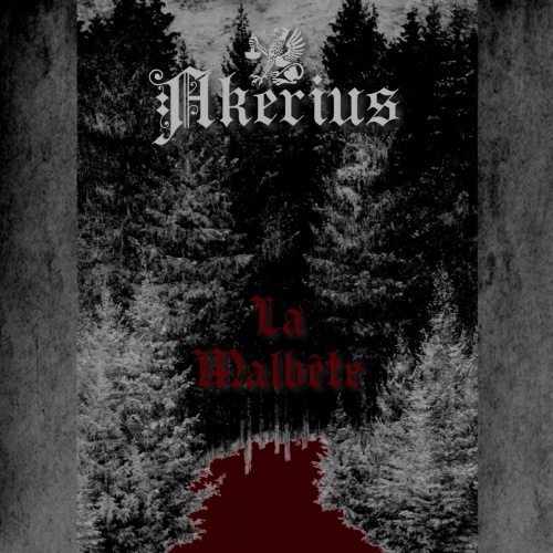 Akerius - La Malbête (2021)