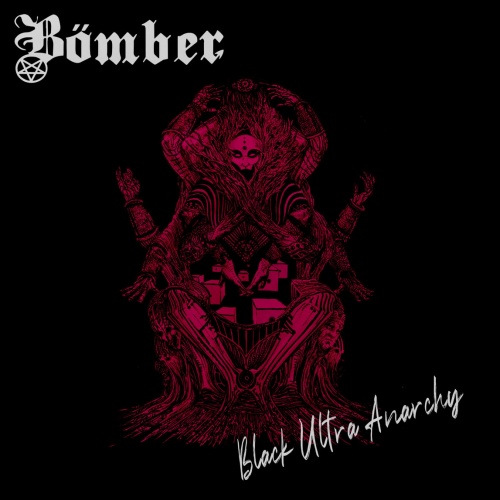 Bömber - Black Ultra Anarchy (2021)