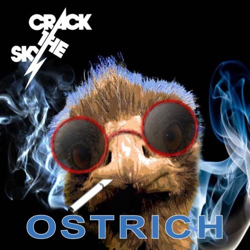 Crack The Sky - Оstriсh (2012)
