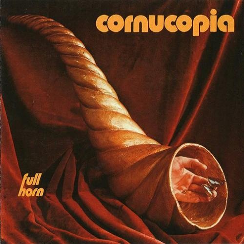 Cornucopia - Full Horn (1973)
