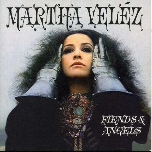 Martha Veléz (Martha Velez) - Fiends & Angels (1969)