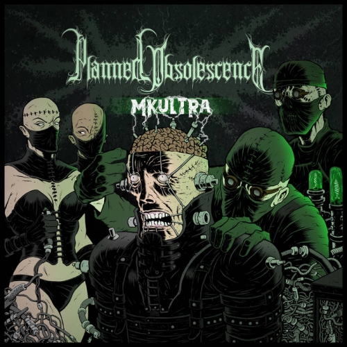 Planned Obsolescence - MK Ultra (2021)