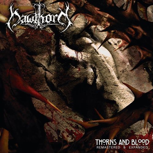 Hawthorn - Thorns and Blood (Remastered & Expanded) (2021)