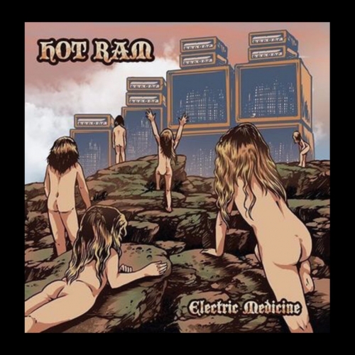 HOT RAM - Electric Medicine (2021)