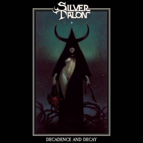 Silver Talon - Decadence and Decay (2021)
