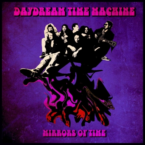 Daydream Time Machine - Mirrors of Time (2021)