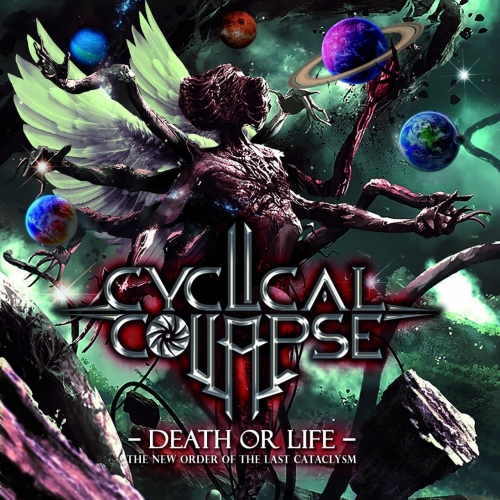 Cyclical Collapse - Death or Life (2021)