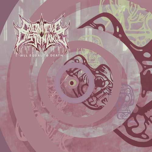 Cognitive Dissonance - ...All Equal to Death (2021)