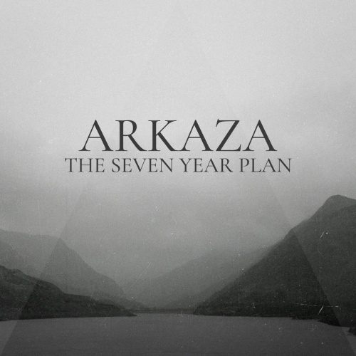 Arkaza - The Seven Year Plan (2021)