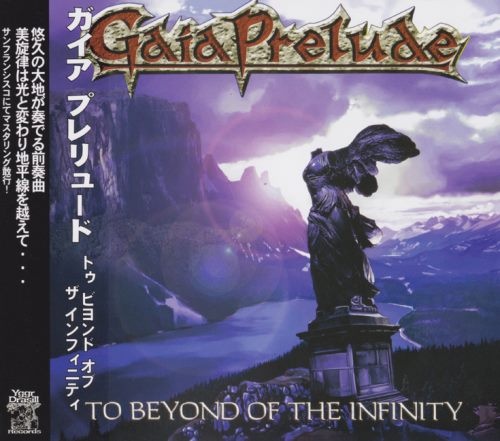 Gaia Prelude - То Веуоnd Оf Тhе Infinitу [Jараnеsе Еditiоn] (2006)