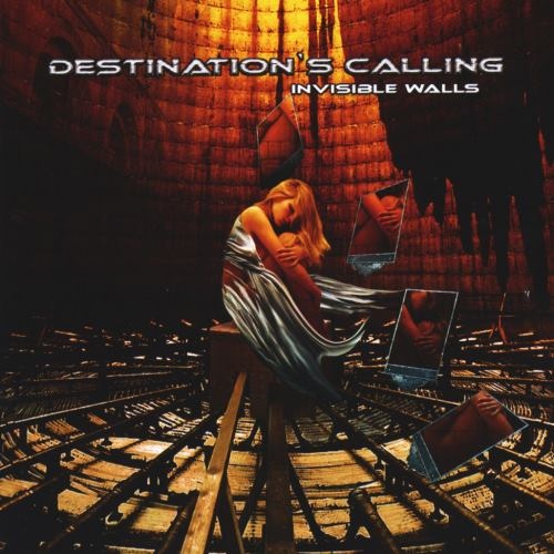 Destination's Calling - Invisiblе Wаlls (2006)