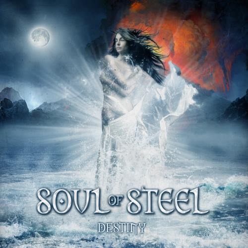 Soul Of Steel - Dеstinу (2011)