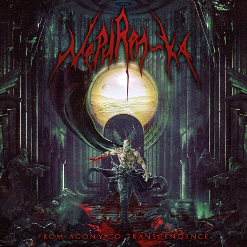 Nephren-Ka - From Agony To Transcendence (2021)