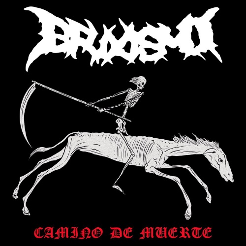 Bruxismo - Camino De Muerte (2021)