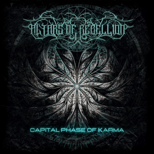 Altars Of Rebellion - Capital Phase Of Karma (2021)