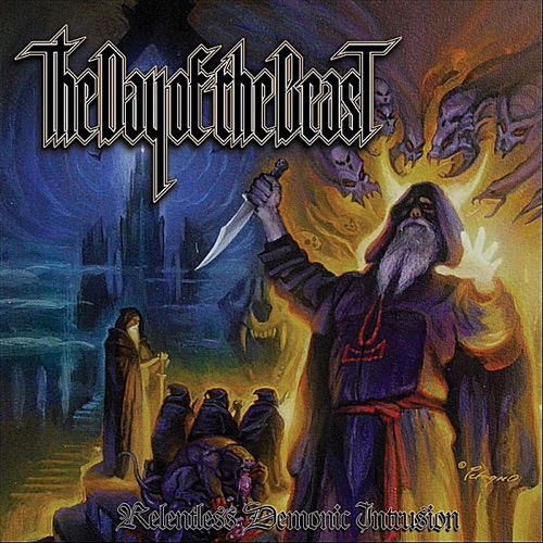 The Day of the Beast - Relentless Demonic Intrusion (2012)