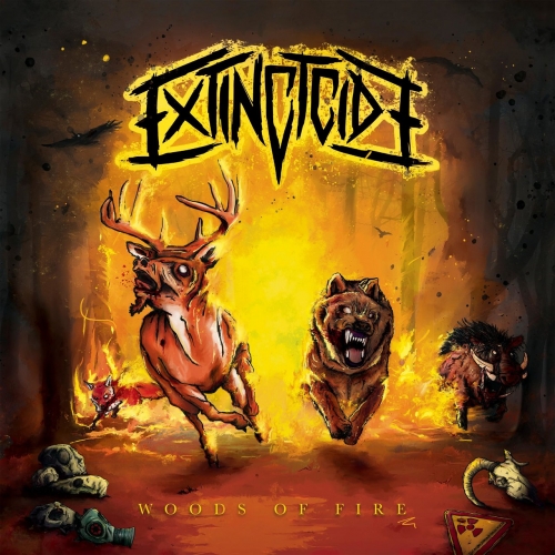 Extinctcide - Woods Of Fire (2021)